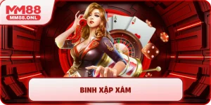 Hướng dẫn cách chơi binh xập xám cho tân thủ