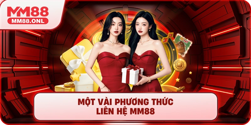 Một vài phương thức liên hệ MM88
